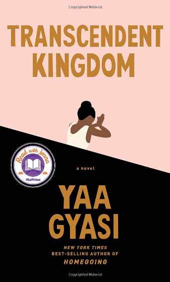 Transcendent Kingdom | Yaa Gyasi