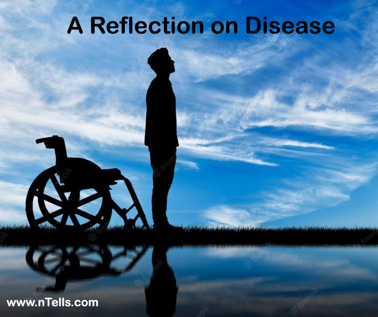 A Reflection on Disease