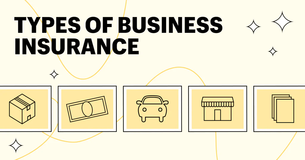 Insurance for Business - 5 Types of Business Insurance