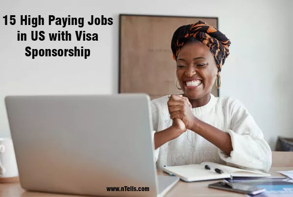 15 High Paying Jobs in US with Visa Sponsorship